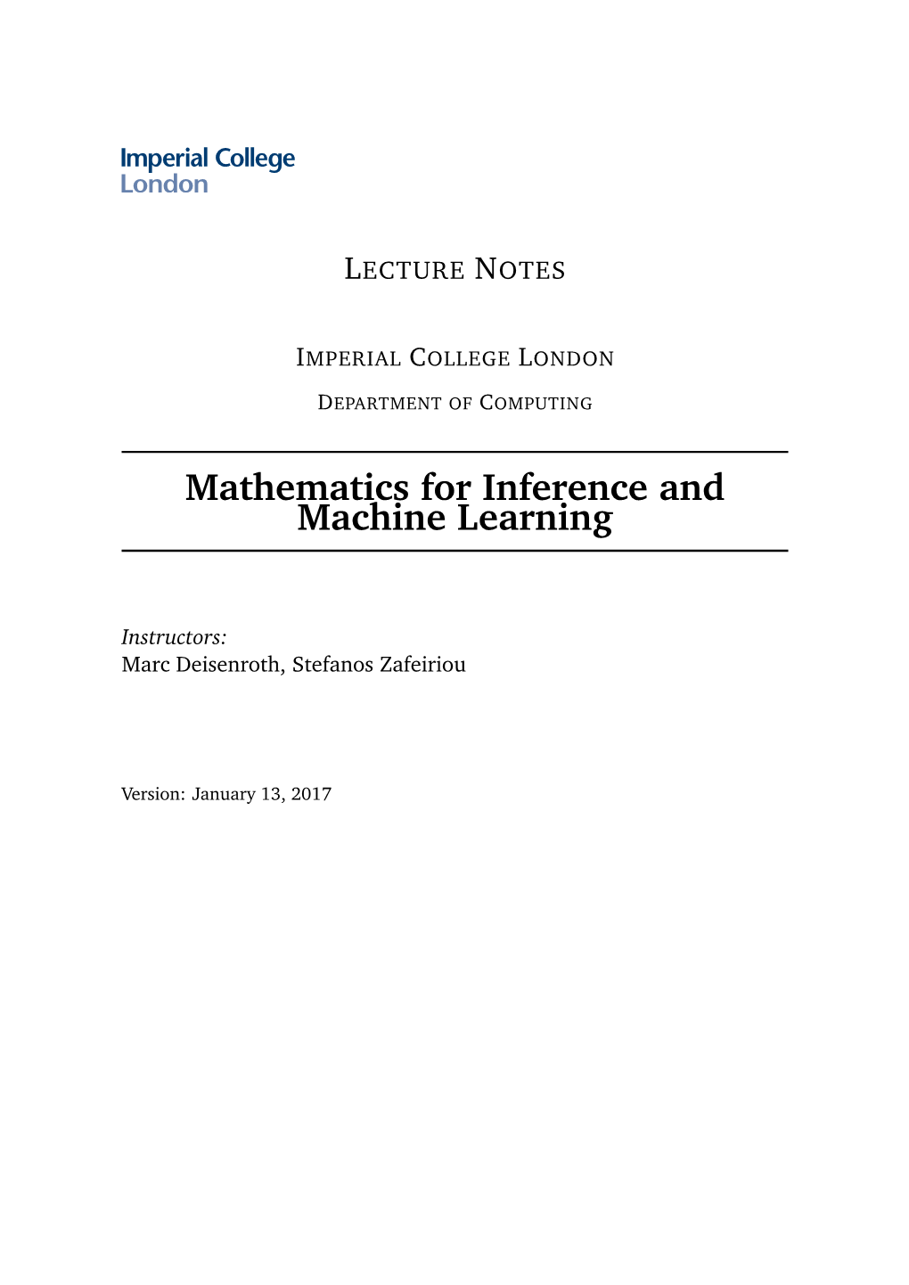 Lecture Notes: Mathematics for Inference and Machine Learning