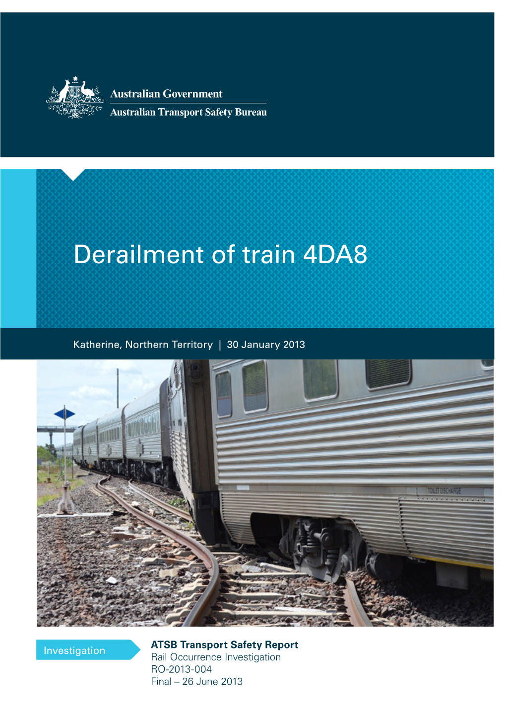 Derailment of Train 4DA8, Katherine, Northern Territory, 30 January 2013