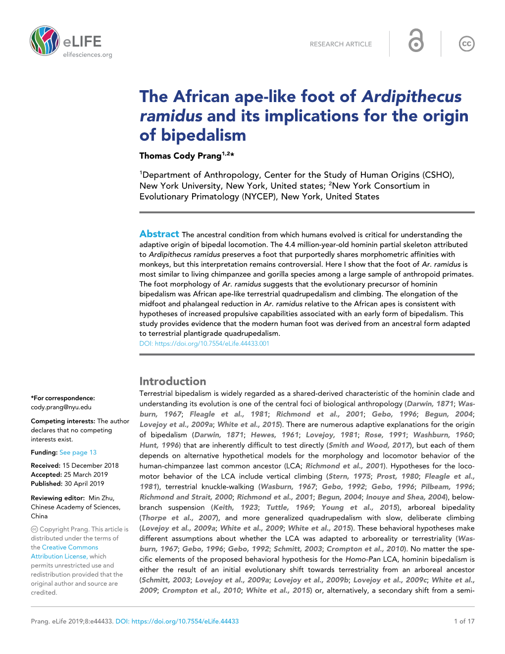 The African Ape-Like Foot of Ardipithecus Ramidus and Its Implications for the Origin of Bipedalism Thomas Cody Prang1,2*