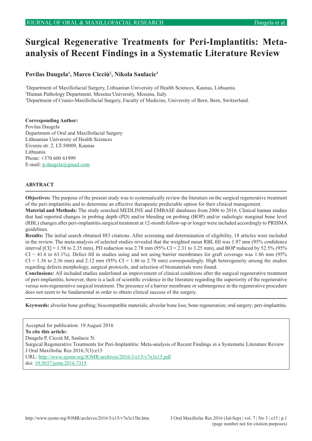 Surgical Regenerative Treatments for Peri-Implantitis: Meta- Analysis of Recent Findings in a Systematic Literature Review