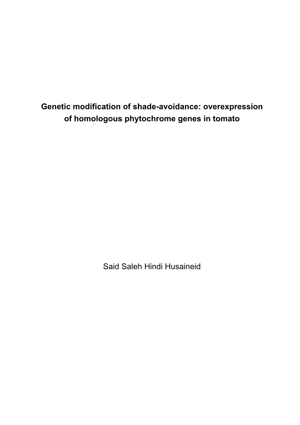 Overexpression of Homologous Phytochrome Genes in Tomato