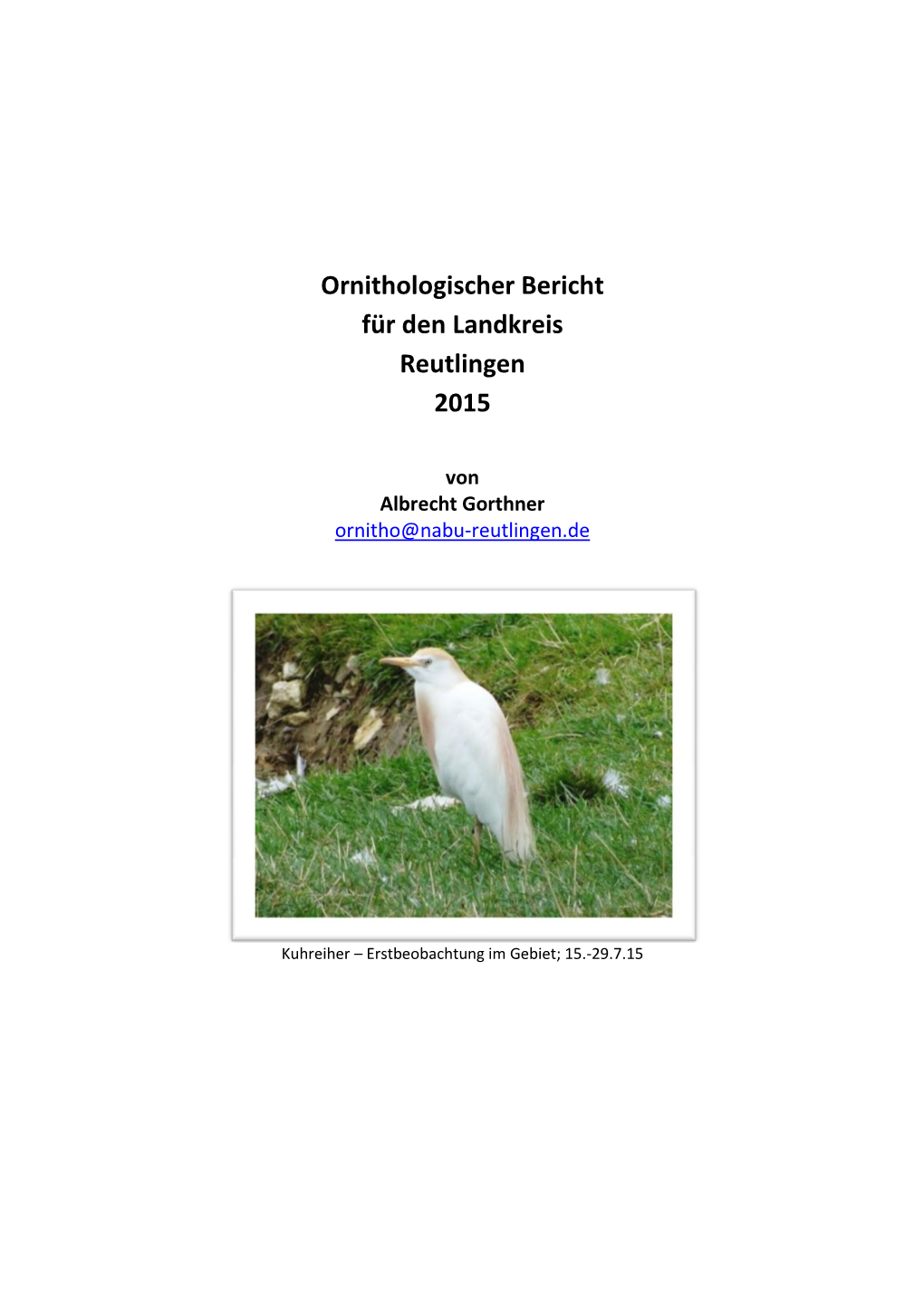 Ornithologischer Bericht Für Den Landkreis Reutlingen 2015