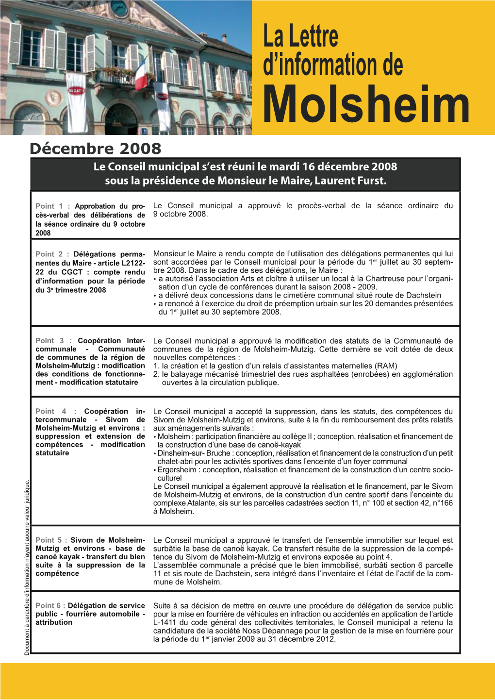 Conseil Municipal De La Ville De Molsheim - Séance Du 16 Décembre 2008