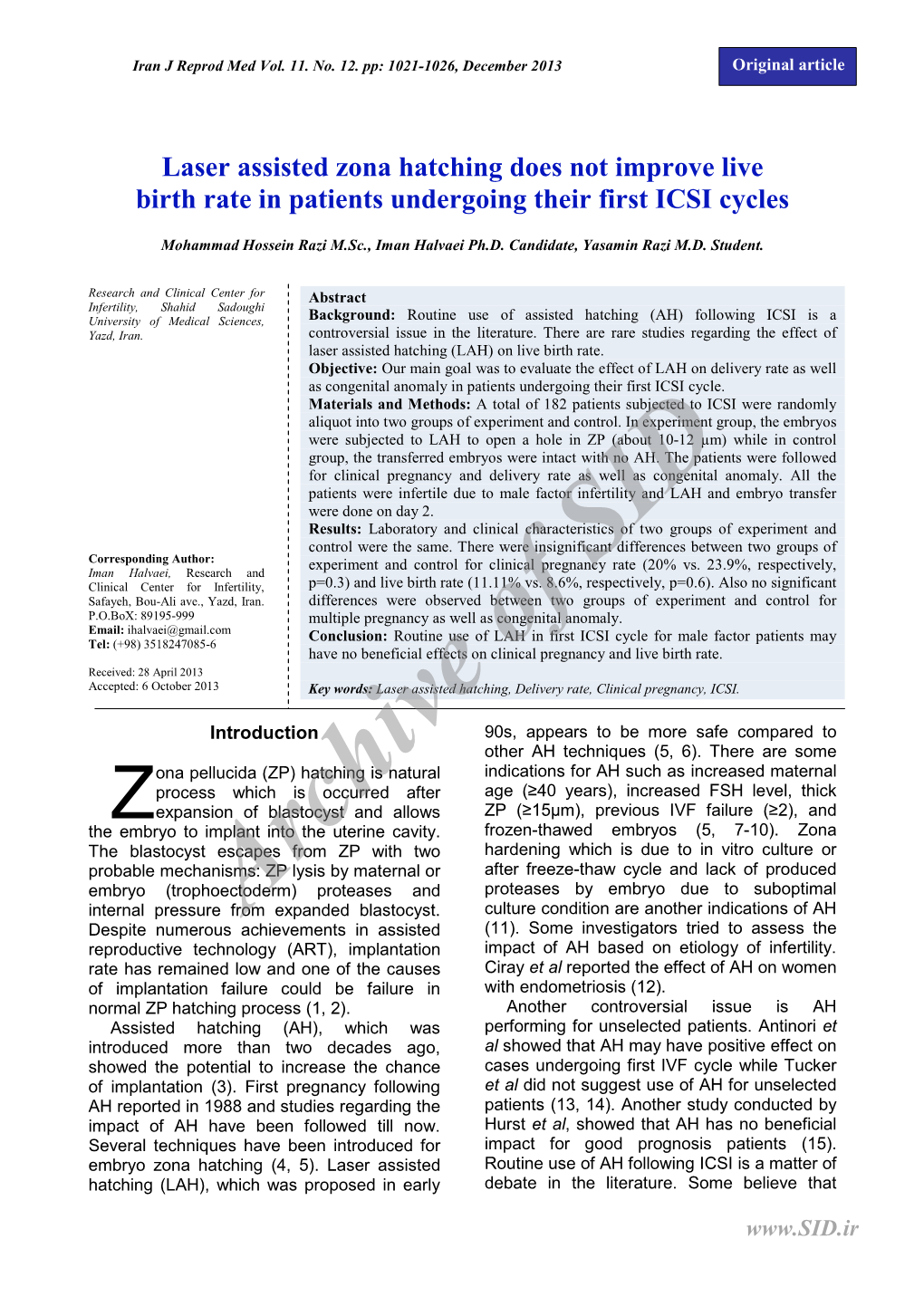 Laser Assisted Zona Hatching Does Not Improve Live Birth Rate in Patients Undergoing Their First ICSI Cycles