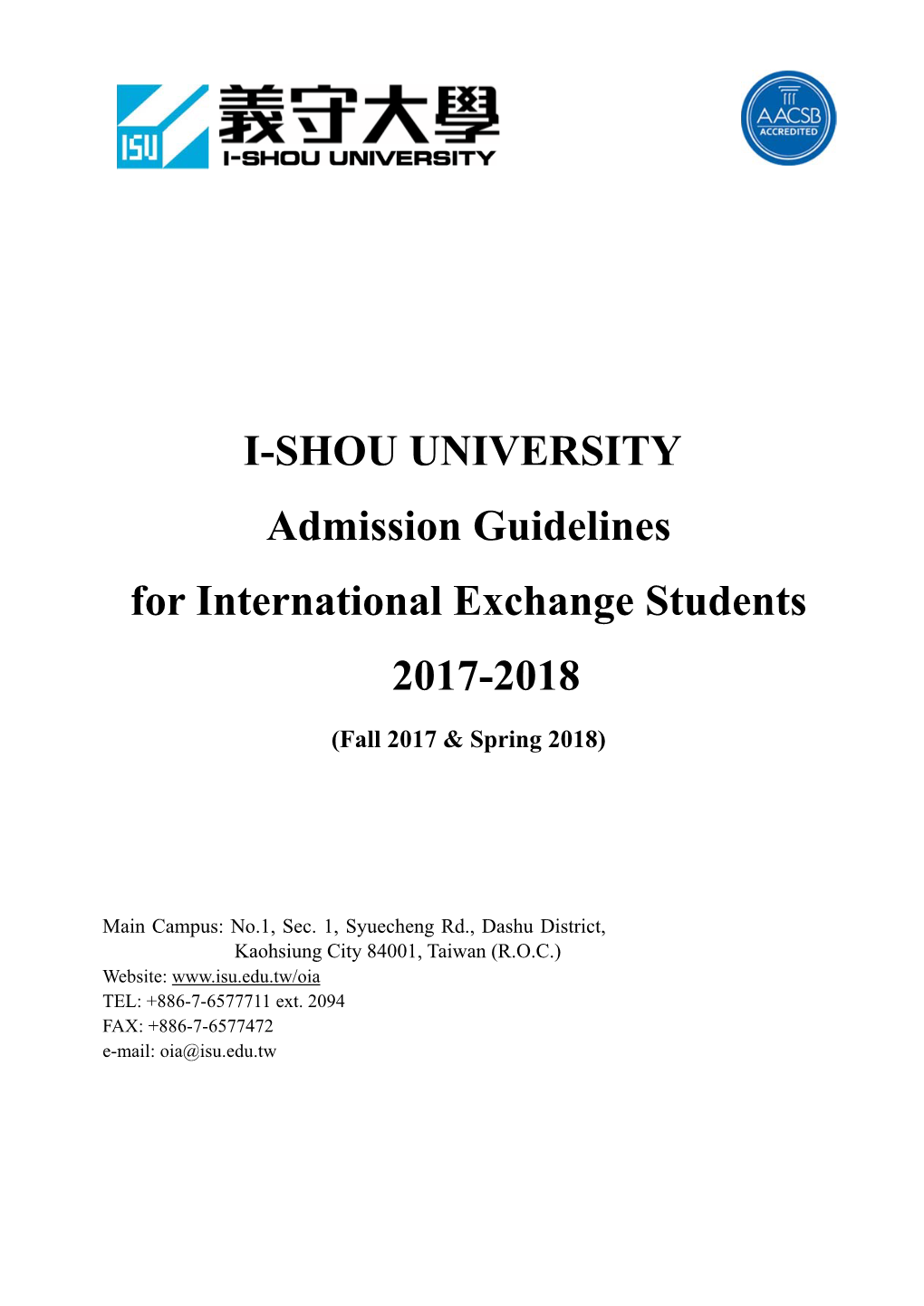 I-SHOU UNIVERSITY Admission Guidelines for International Exchange Students 2017-2018