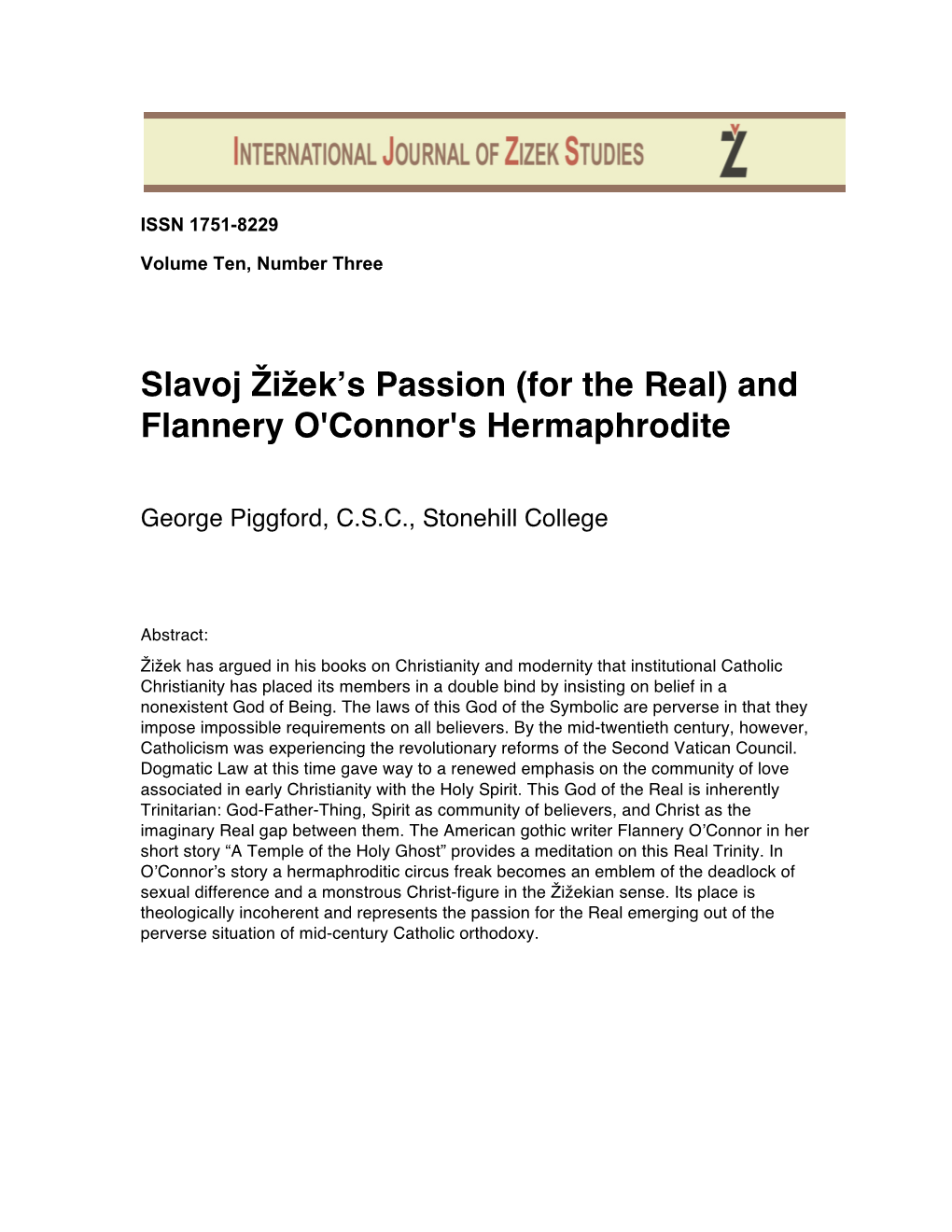Slavoj Žižek's Passion (For the Real) and Flannery O'connor's