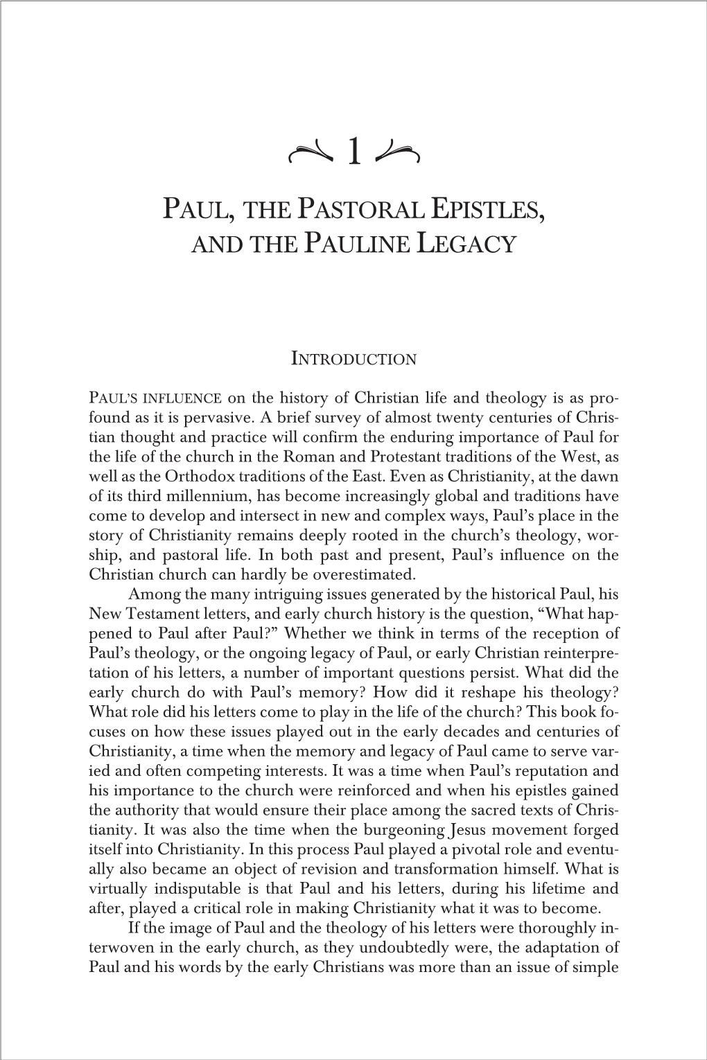 Paul, the Pastoral Epistles, and the Pauline Legacy