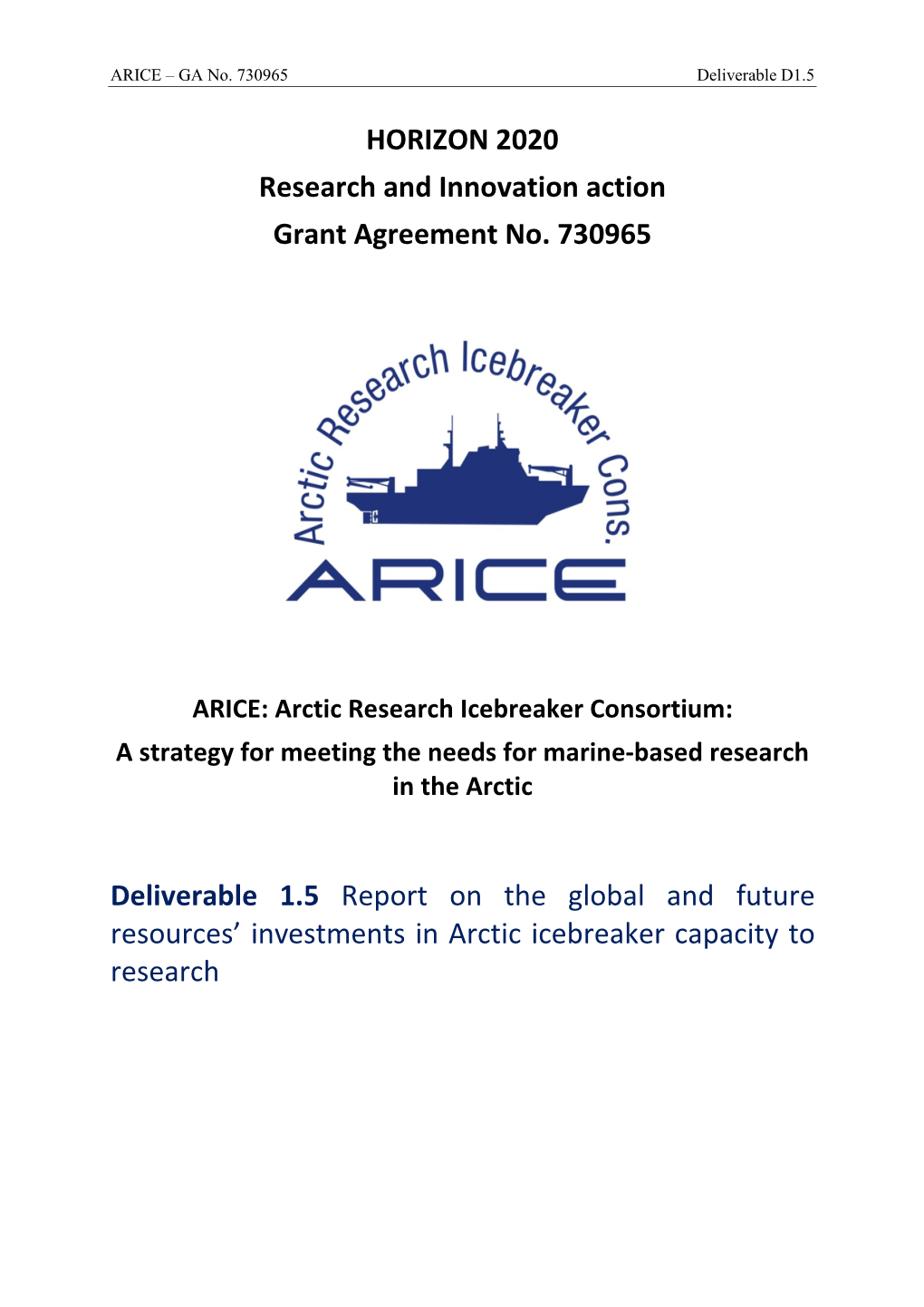 Arctic Research Icebreaker Consortium: a Strategy for Meeting the Needs for Marine-Based Research in the Arctic