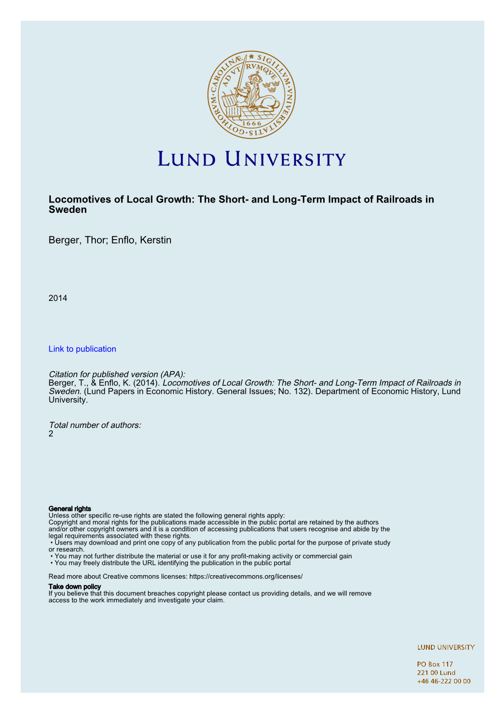 Locomotives of Local Growth: the Short- and Long-Term Impact of Railroads in Sweden Berger, Thor; Enflo, Kerstin