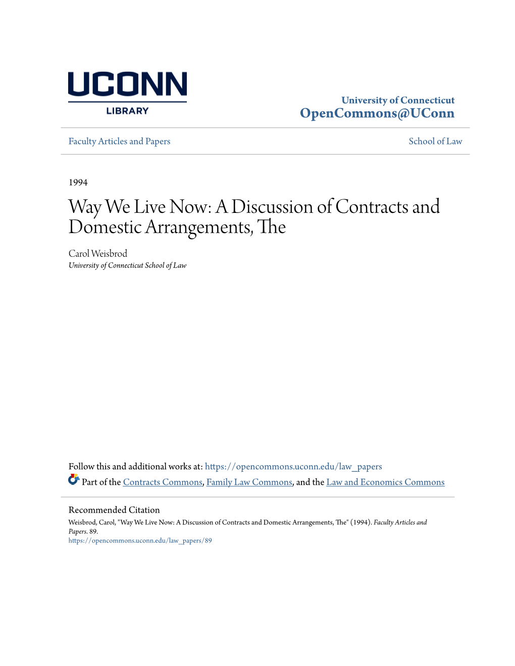 A Discussion of Contracts and Domestic Arrangements, the Carol Weisbrod University of Connecticut School of Law