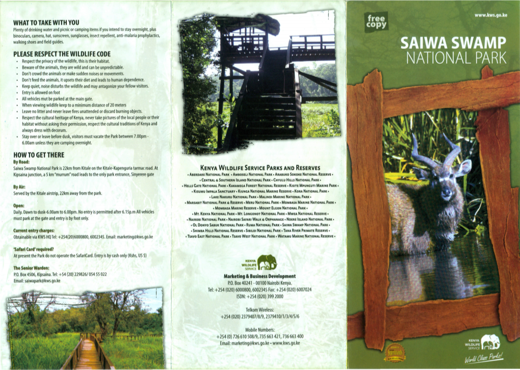 Saiwa Swamp National Park Is 22Km from Kitale on the Kitale-Kapenguria Tarmac Road