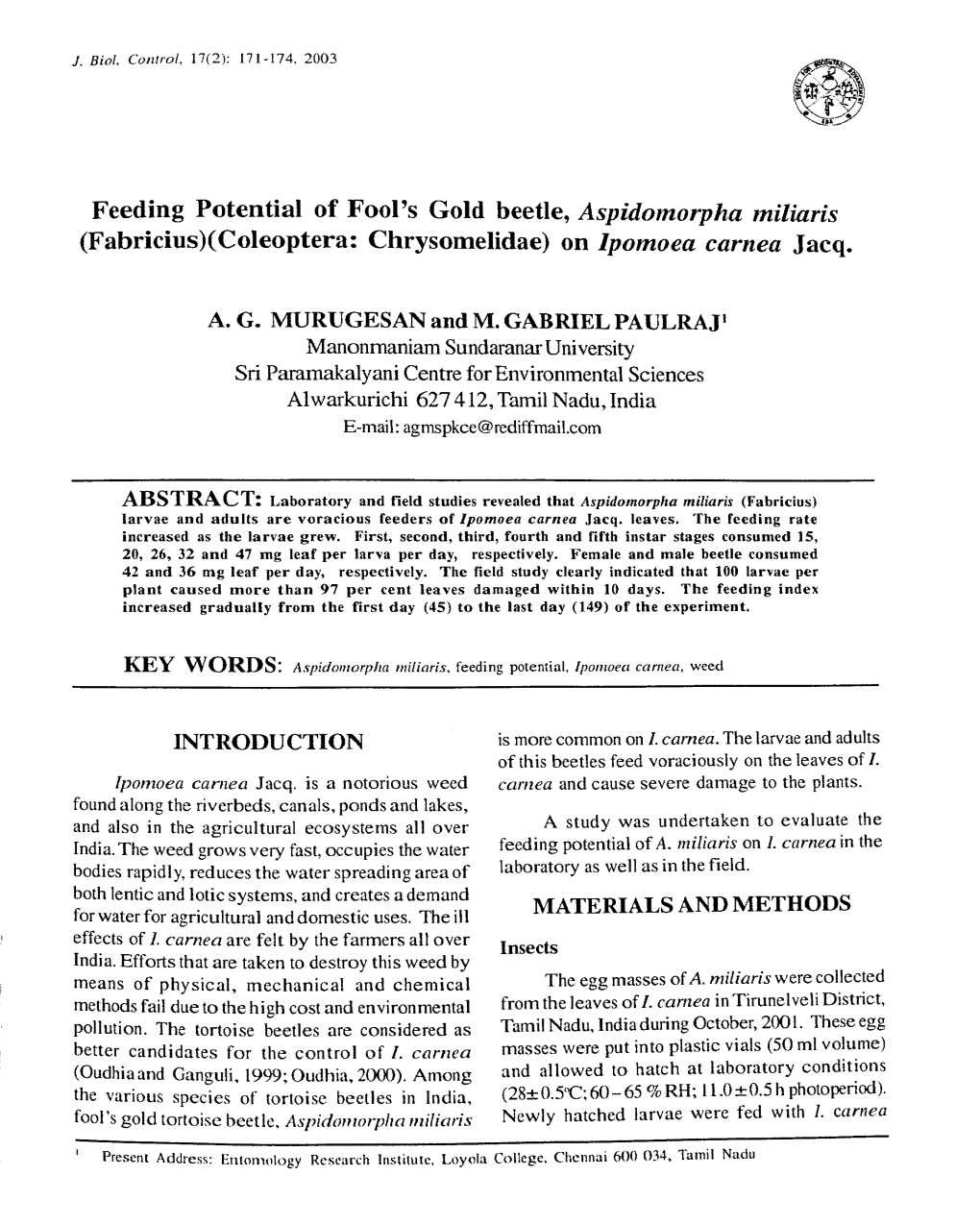 Feeding Potential of Fool's Gold Beetle, Aspidomorpha Miliaris (Fabricius)(Coleoptera: Chrysomelidae) on Ipomoea Carnea Jacq