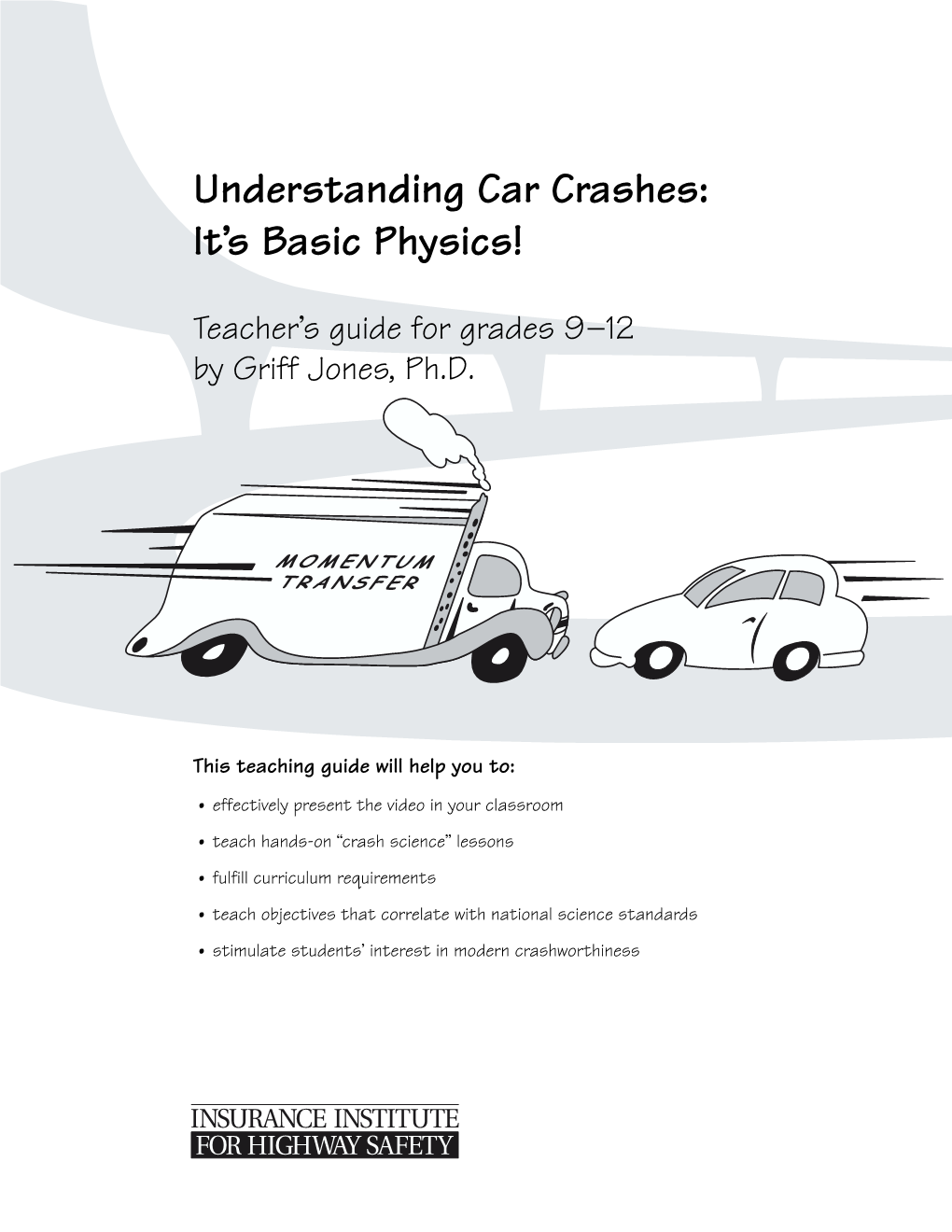 Understanding Car Crashes—It's Basics Physics