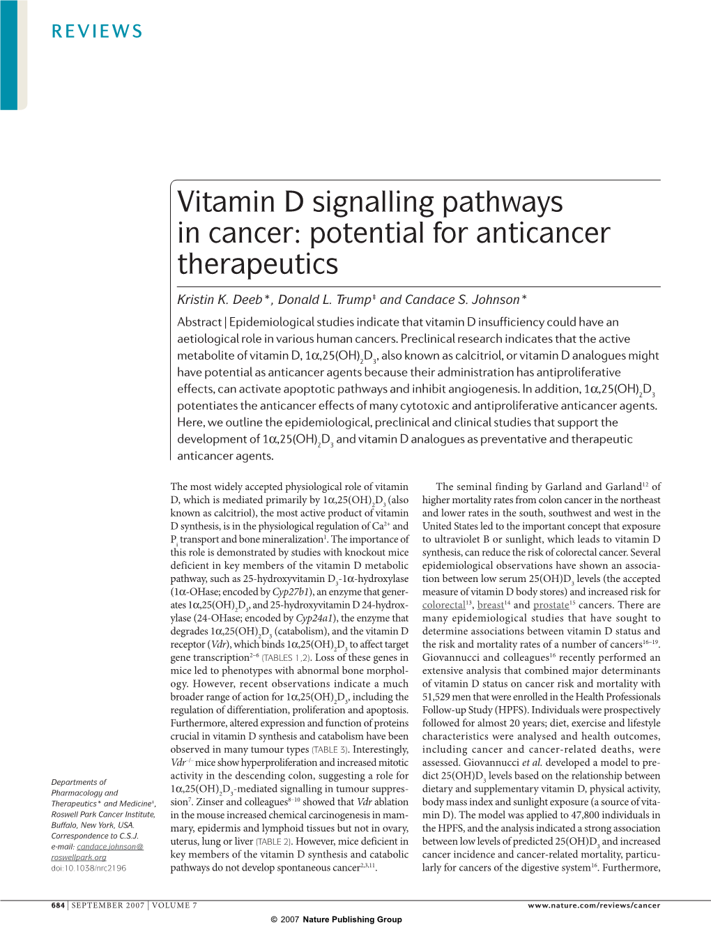 Vitamin D Signalling Pathways in Cancer: Potential for Anticancer Therapeutics