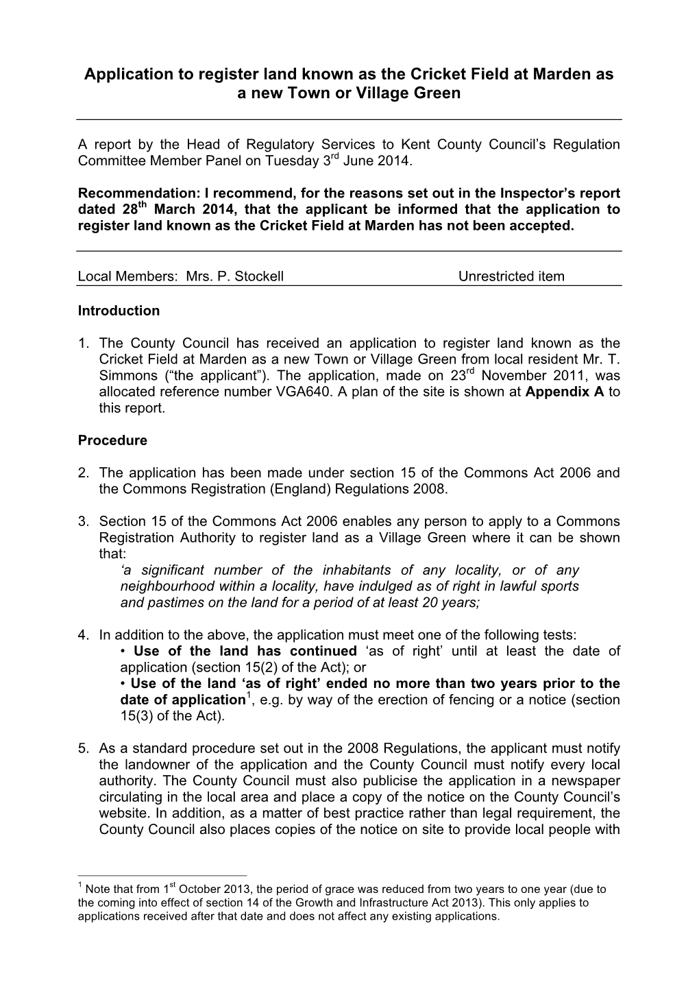 Application to Register Land Known As the Cricket Field at Marden As a New Town Or Village Green