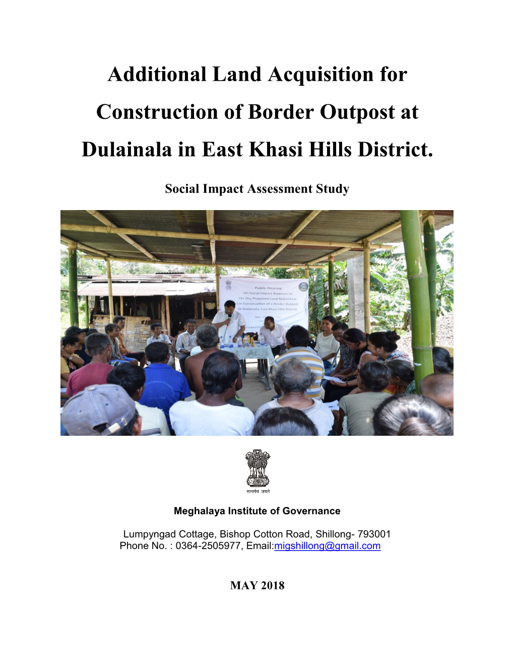 Additional Land Acquisition for Construction of Border Outpost at Dulainala in East Khasi Hills District