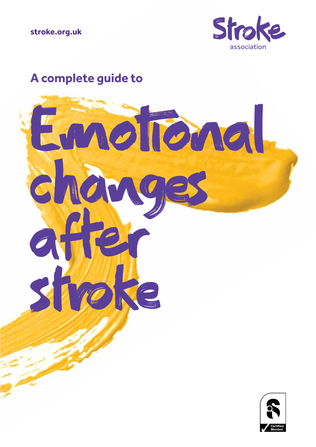 Emotional Changes After Stroke a Stroke Is Sudden and Shocking