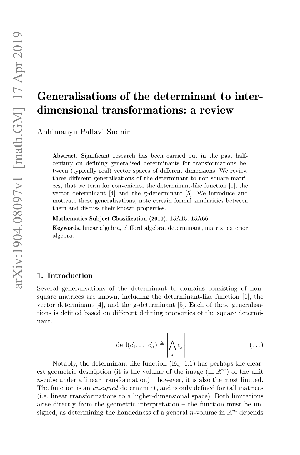 Generalisations of the Determinant to Inter- Dimensional Transformations