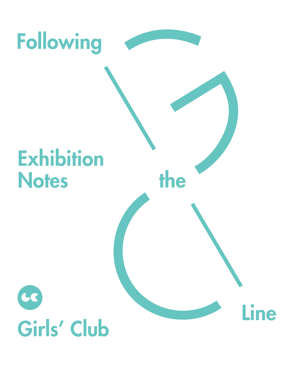 Following the Line Girls' Club Exhibition Notes