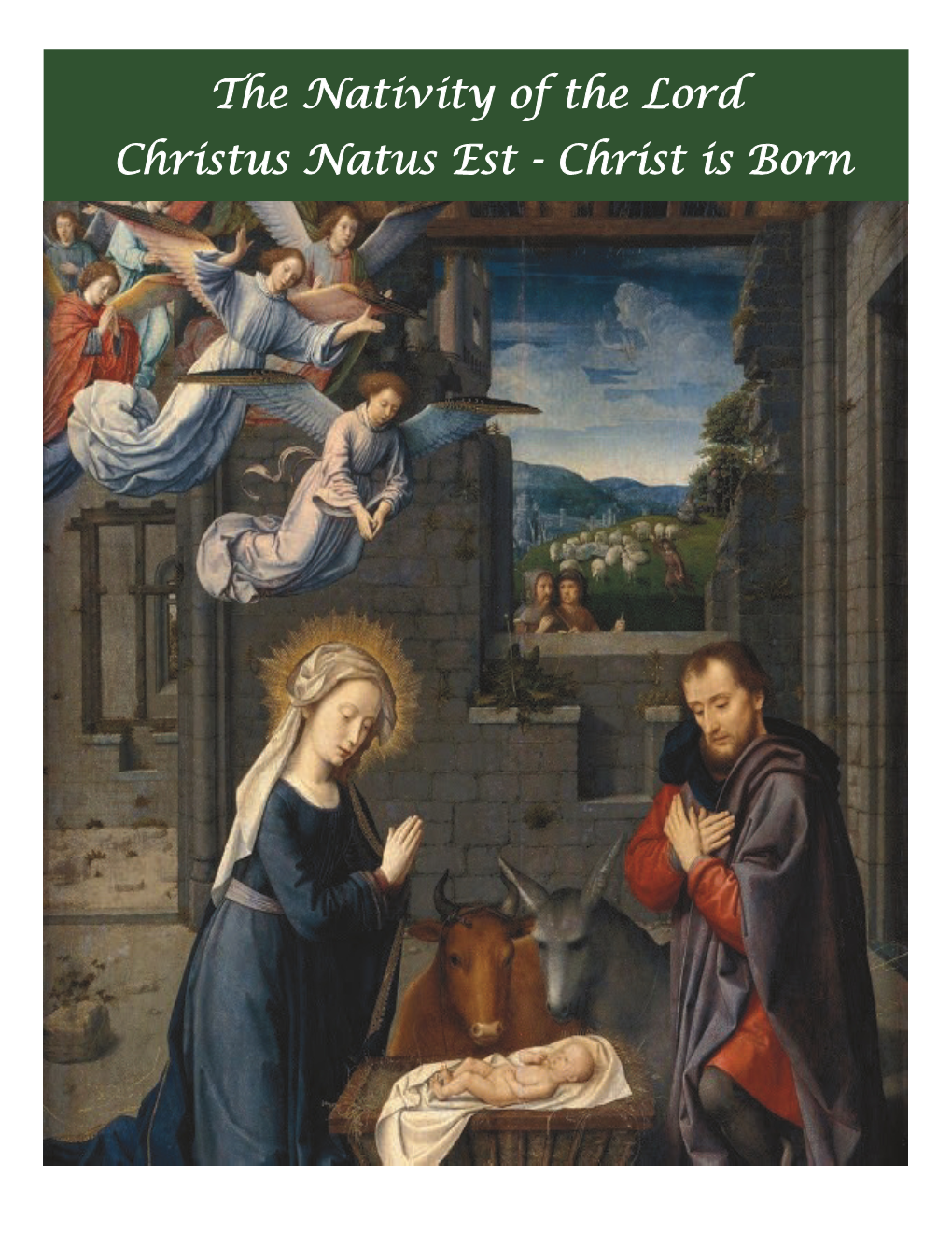 The Nativity of the Lord Christus Natus