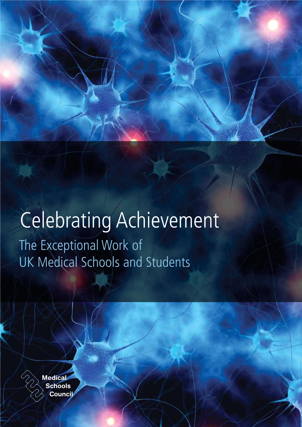 Celebrating Achievement the Exceptional Work of UK Medical Schools and Students