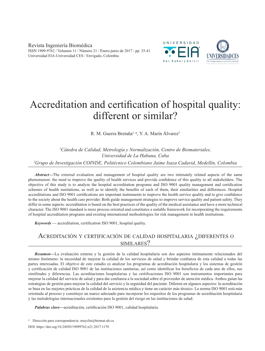 Accreditation and Certification of Hospital Quality: Different Or Similar?