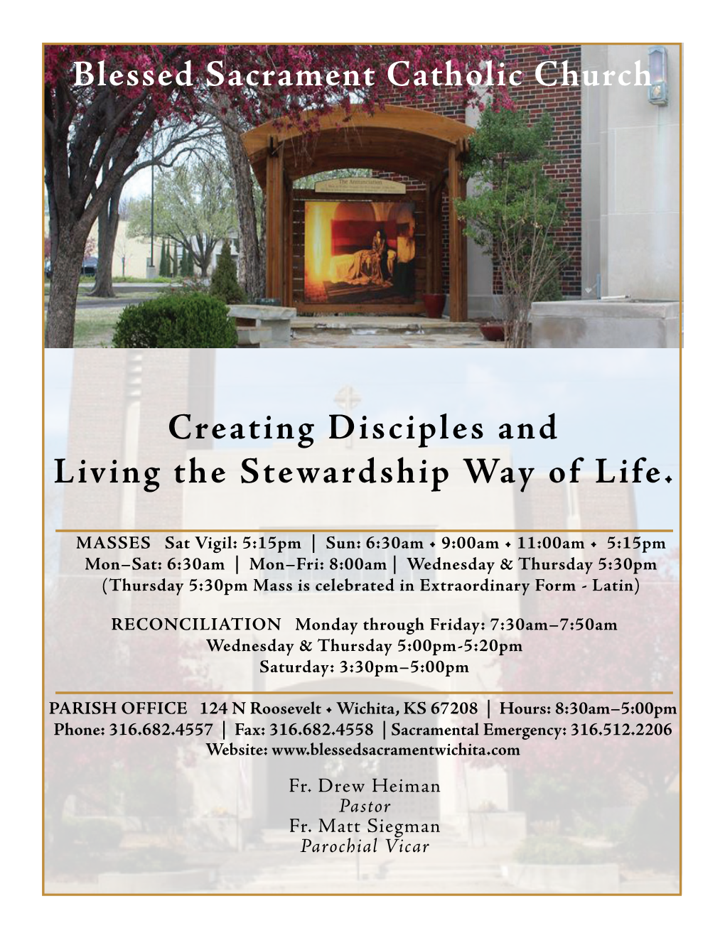 Creating Disciples and Living the Stewardship Way of Life. Blessed Sacrament Catholic Church