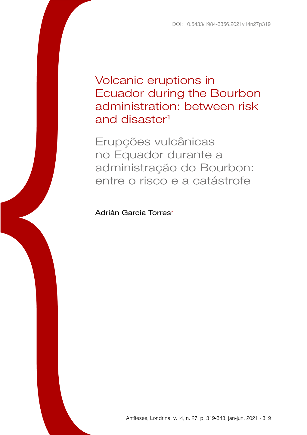 Volcanic Eruptions in Ecuador During the Bourbon Administration: Between Risk and Disaster1