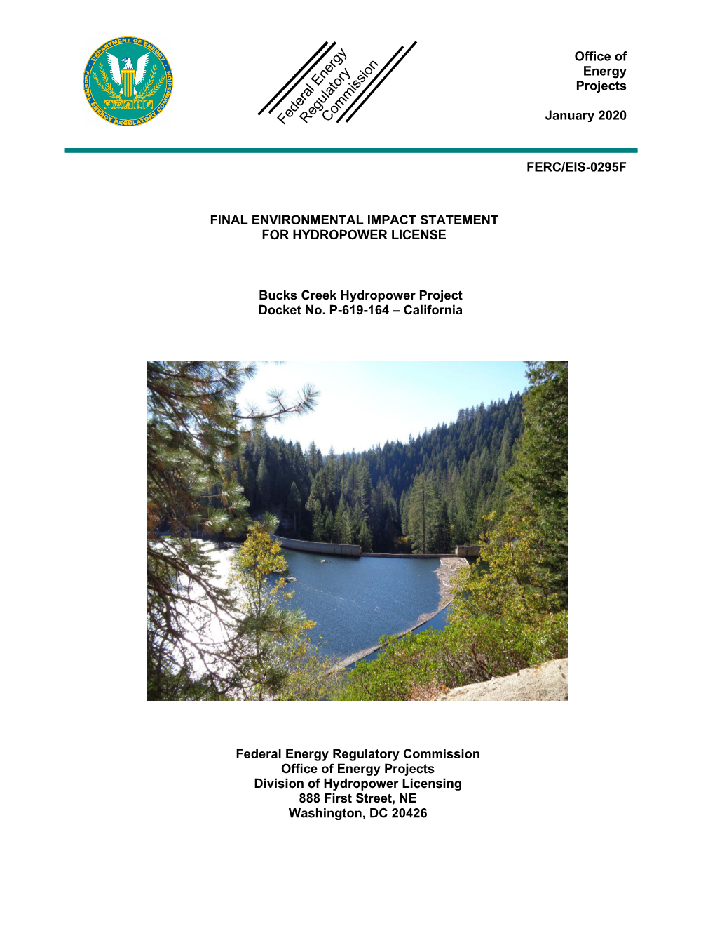 Bucks Creek Hydropower Project Docket No. P-619-164 – California