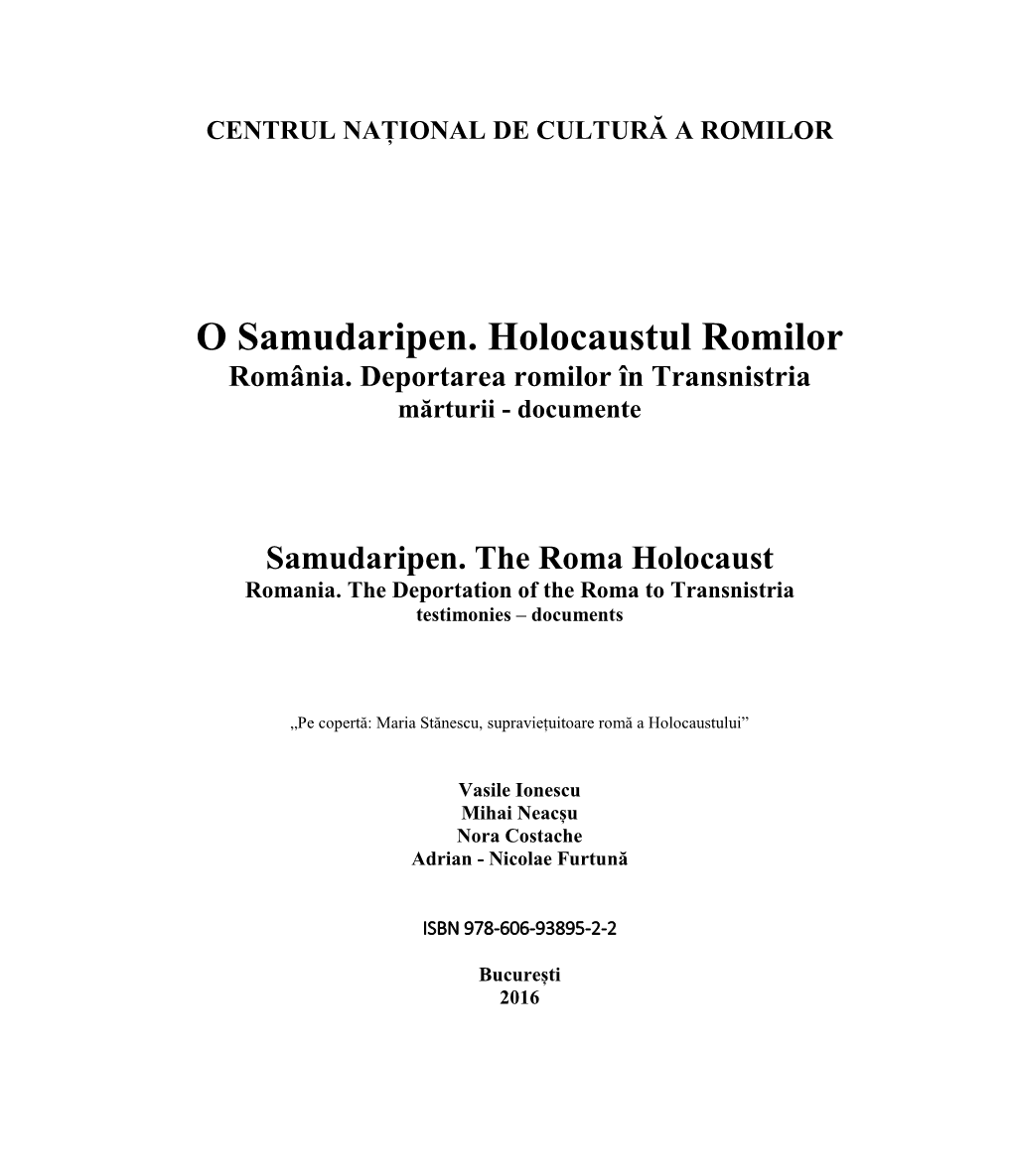 O Samudaripen. Holocaustul Romilor România