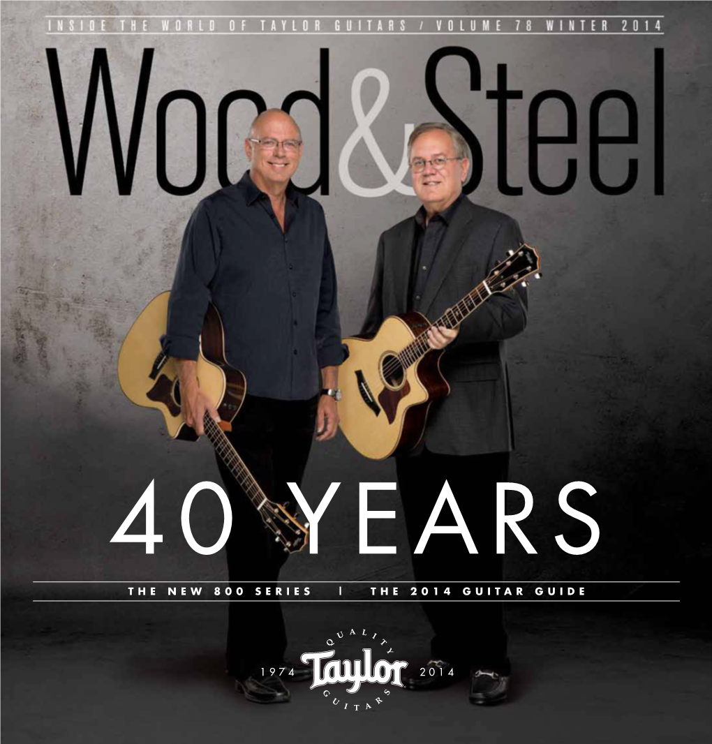 Taylor Guitars Wood & Steel Magazine