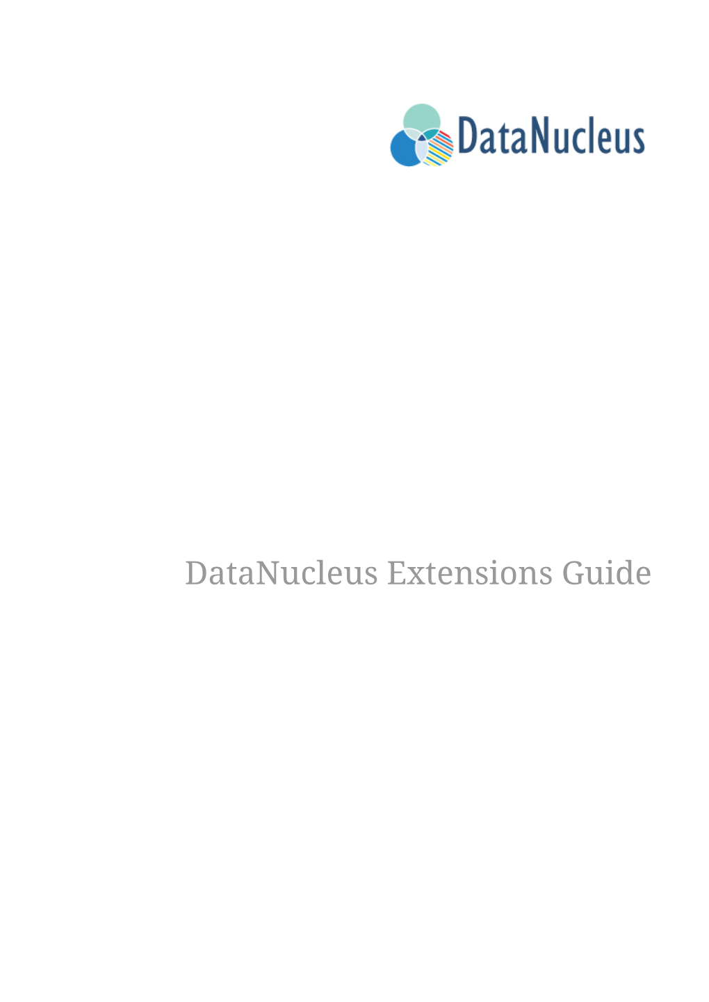 Datanucleus Extensions Guide Table of Contents