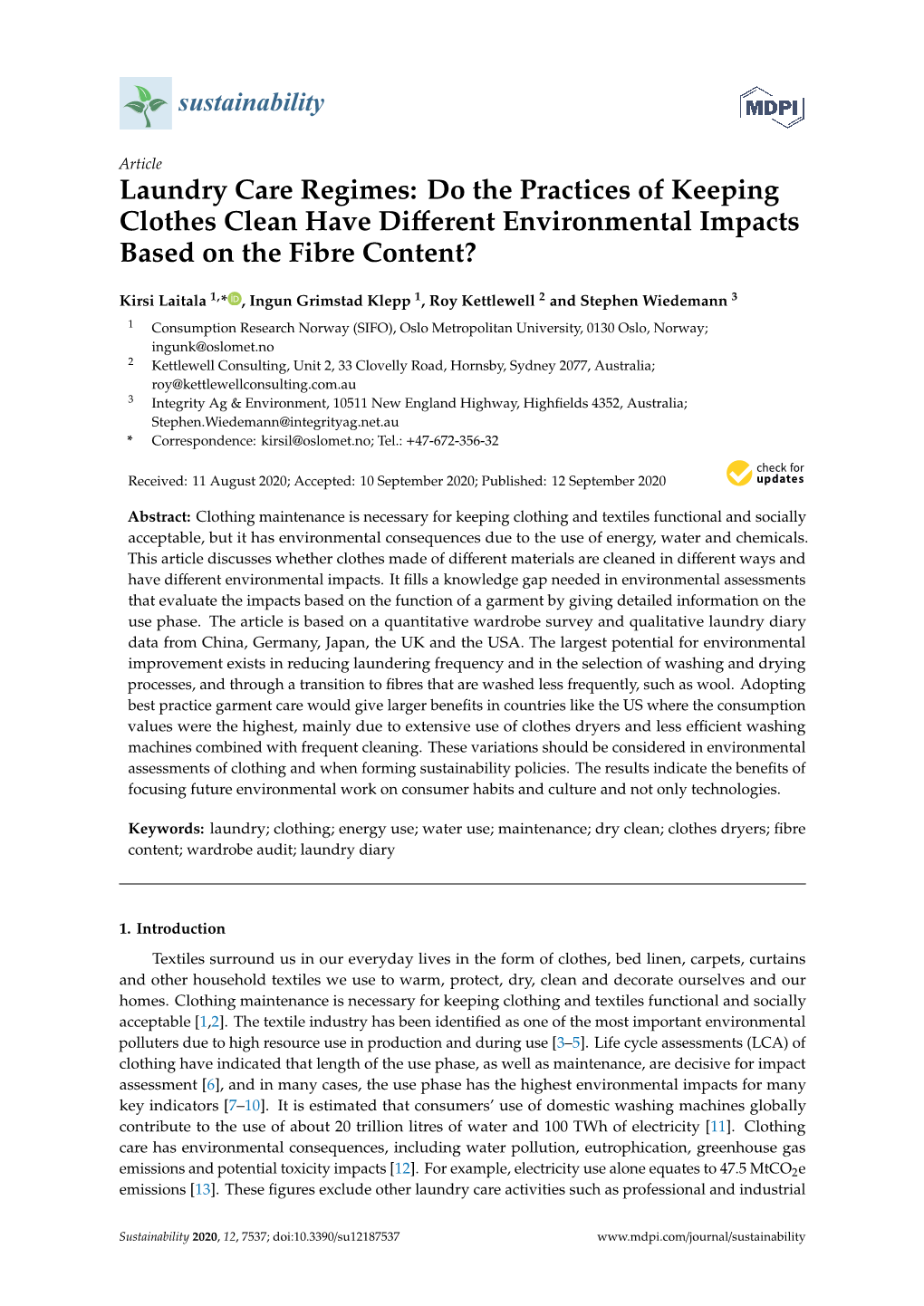 Laundry Care Regimes: Do the Practices of Keeping Clothes Clean Have Diﬀerent Environmental Impacts Based on the Fibre Content?