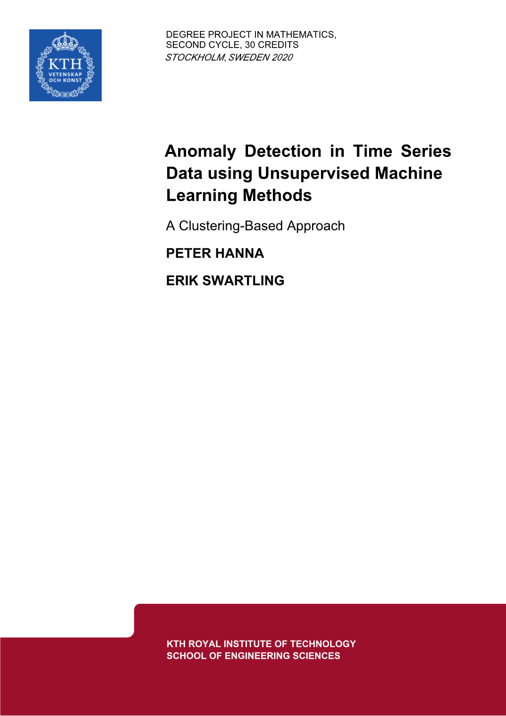 Anomaly Detection in Time Series Data Using Unsupervised Machine Learning Methods