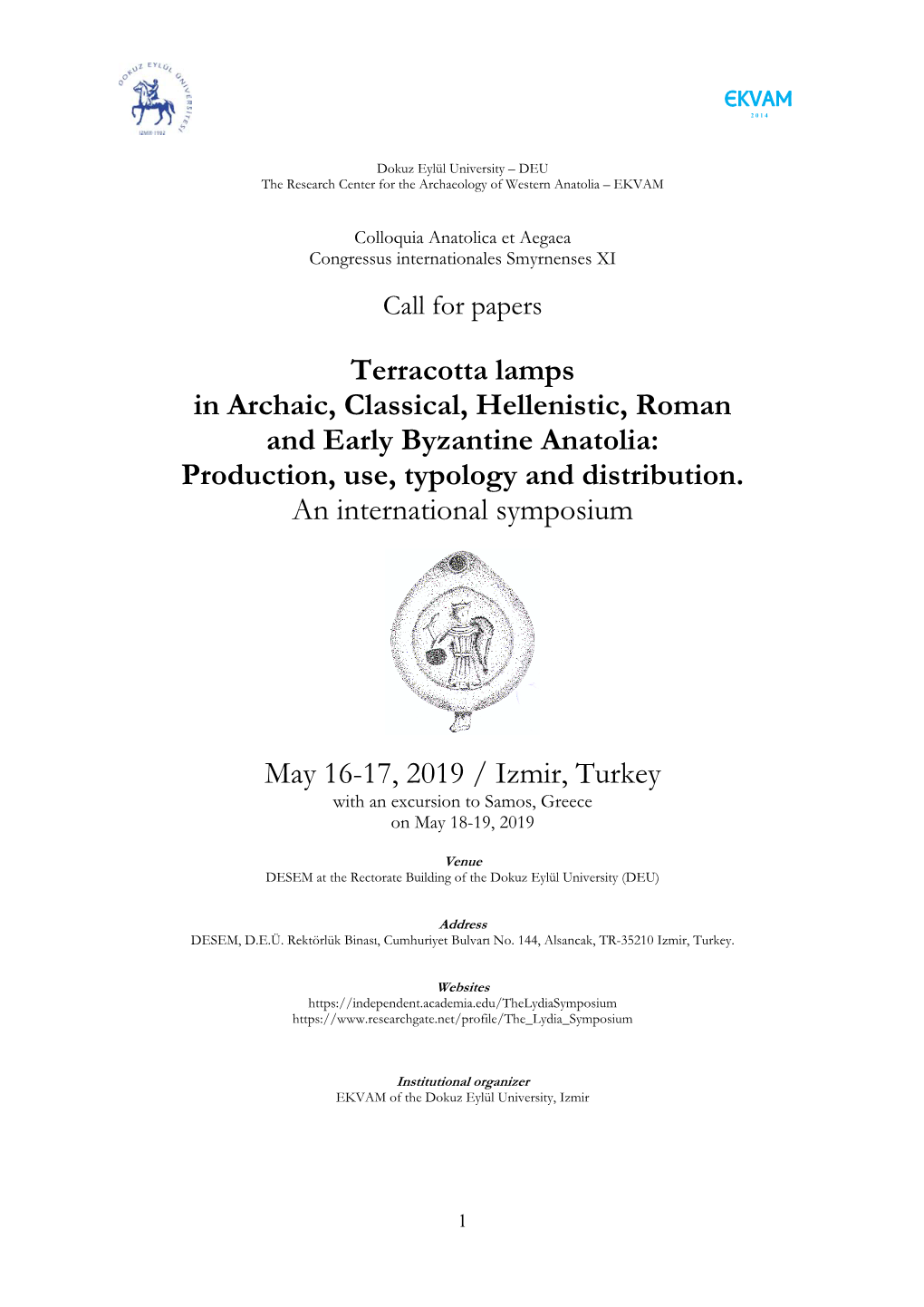 Terracotta Lamps in Archaic, Classical, Hellenistic, Roman and Early Byzantine Anatolia: Production, Use, Typology and Distribution