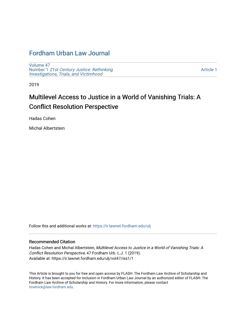 Multilevel Access to Justice in a World of Vanishing Trials: a Conflict Resolution Erspectivp E