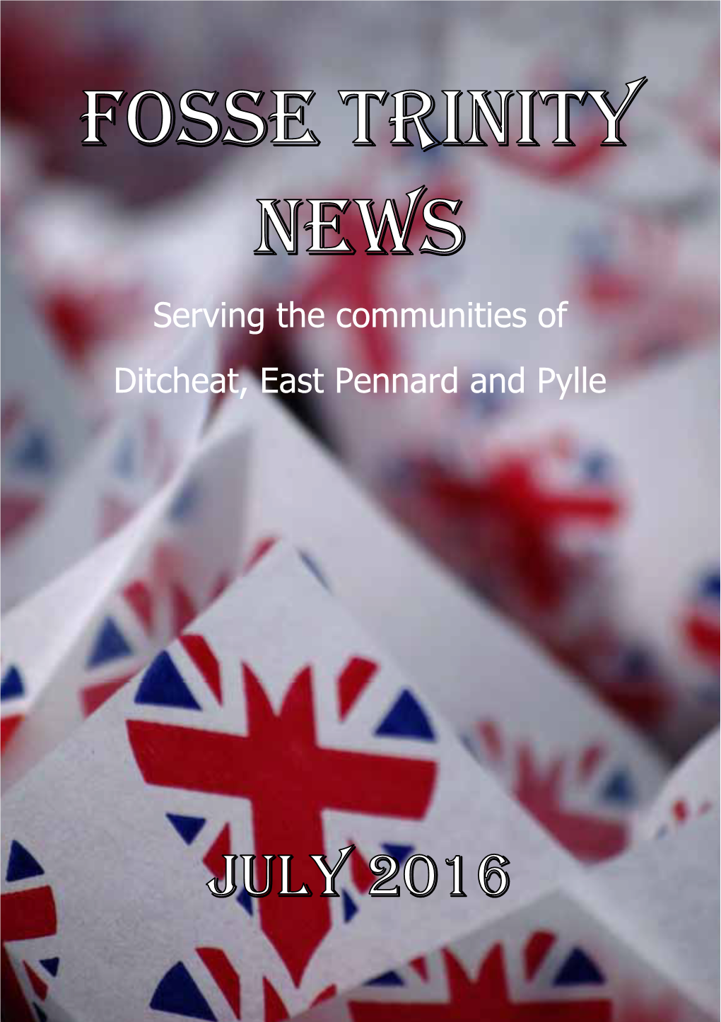 Serving the Communities of Ditcheat, East Pennard and Pylle