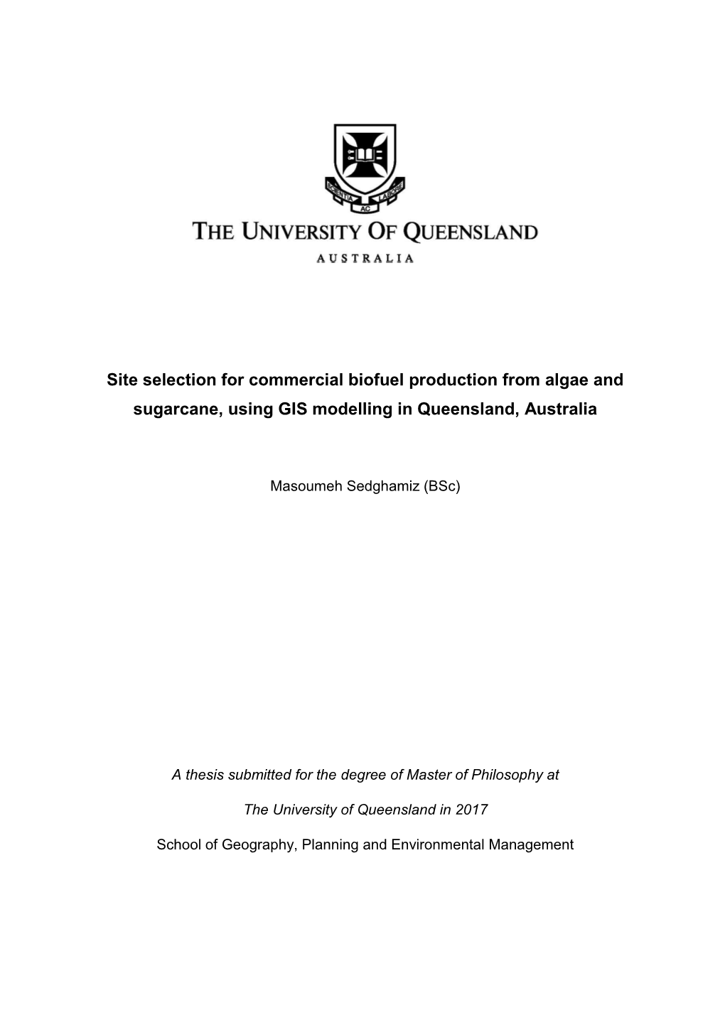 Site Selection for Commercial Biofuel Production from Algae and Sugarcane, Using GIS Modelling in Queensland, Australia