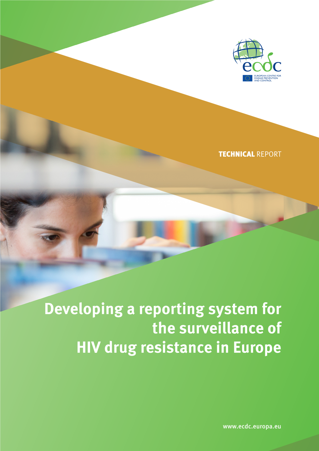 Developing a Reporting System for the Surveillance of HIV Drug Resistance in Europe