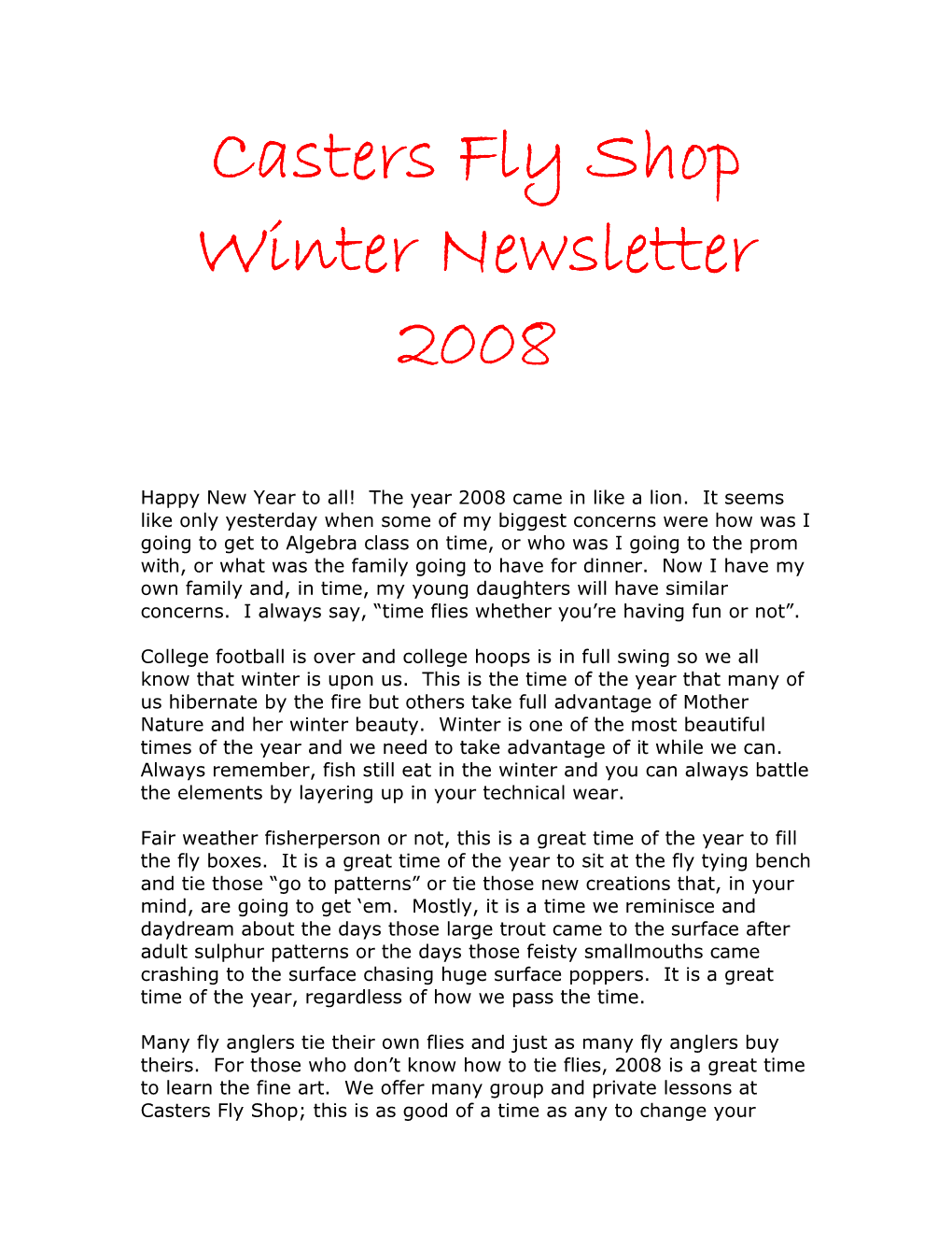 Casters Fly Shop Casters Fly Shop Winter Newsletter 2008