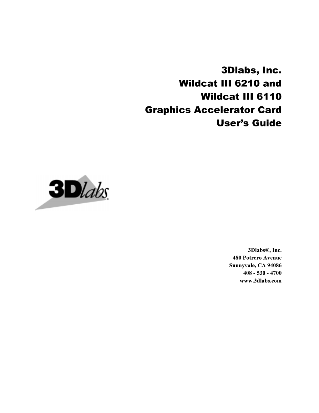 3Dlabs, Inc. Wildcat III 6210 and Wildcat III 6110 Graphics Accelerator Card User’S Guide