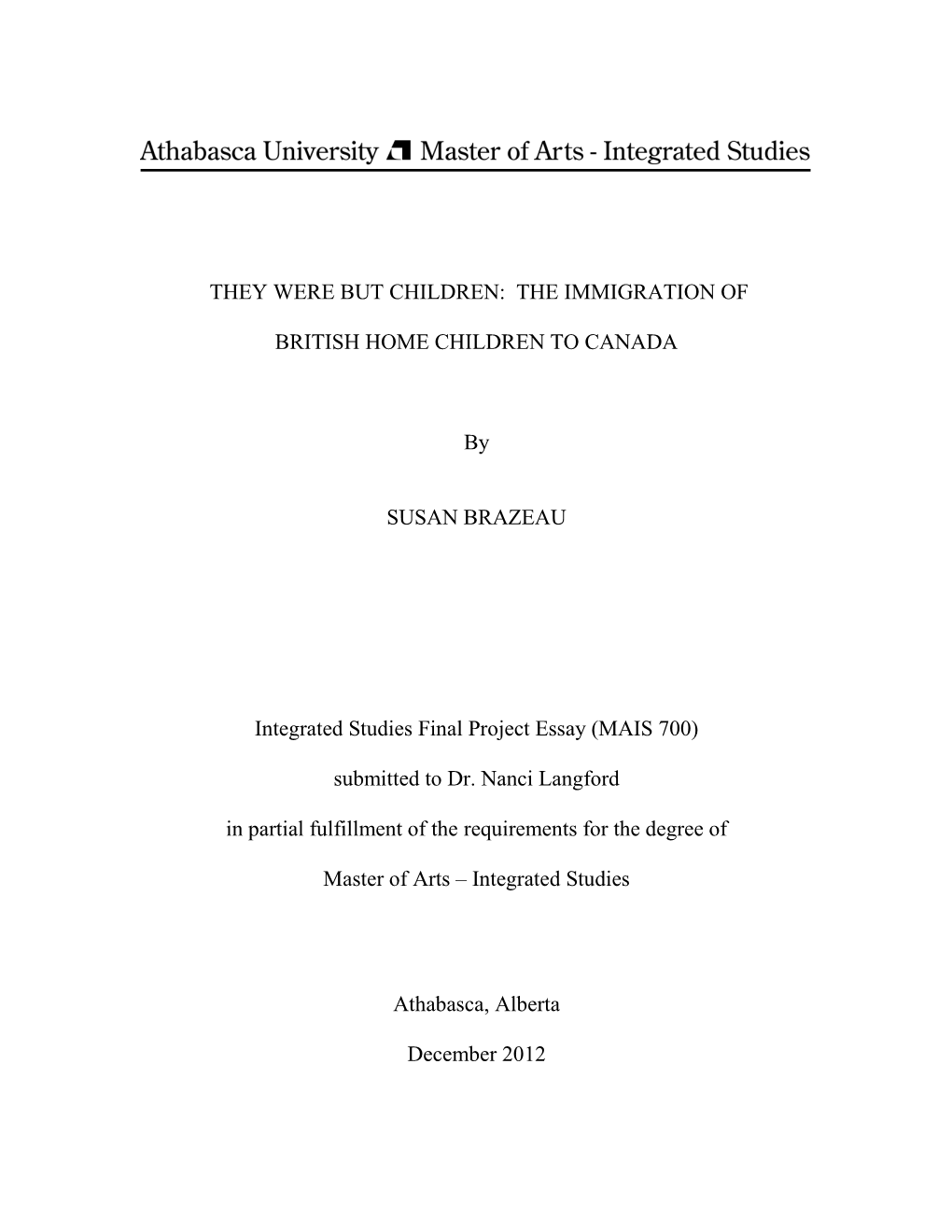 They Were but Children: the Immigration of British Home