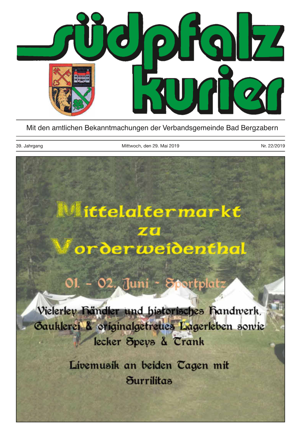 39. Jahrgang Mittwoch, Den 29. Mai 2019 Nr. 22/2019 Bad Bergzabern, Den 29.05.2019 - 2 - Südpfalz Kurier - Ausgabe 22/2019 Auf Einen Blick