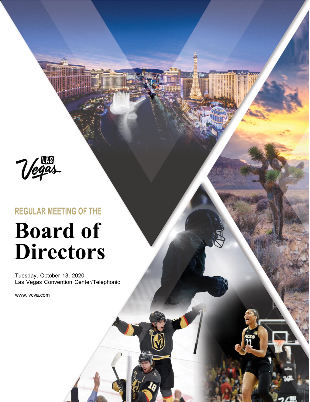 Las Vegas Convention and Visitors Authority Board of Directors Meeting Agenda Documentation