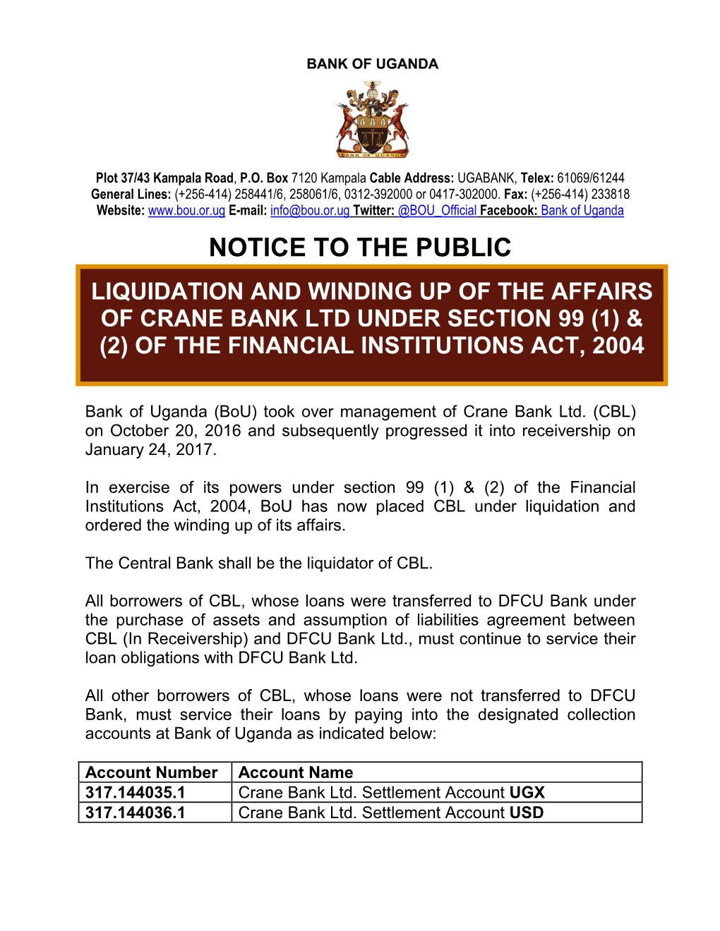 Liquidation and Winding up of the Affairs of Crane Bank Ltd Under Section 99 (1) & (2) of the Financial Institutions Act, 2004