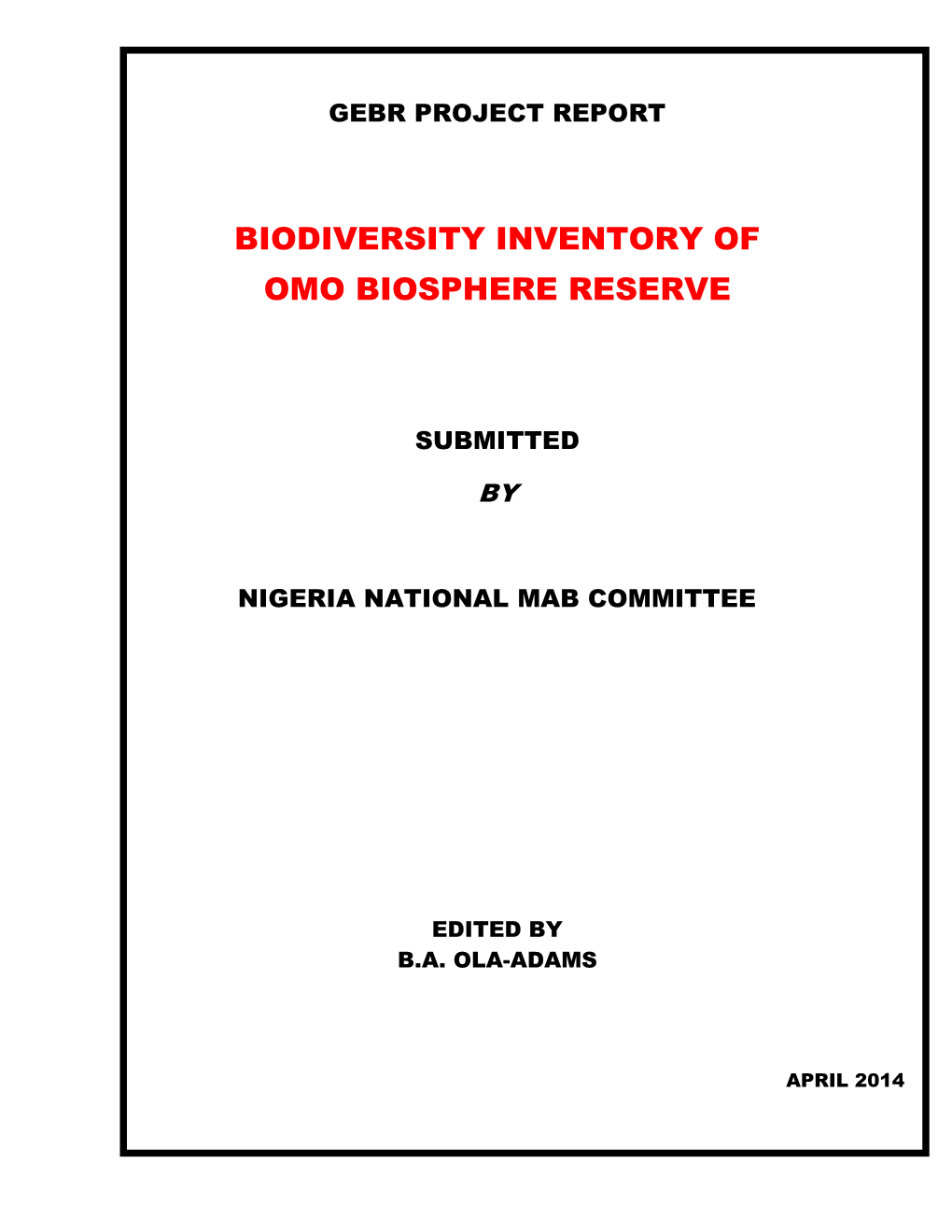 Biodiversity Inventory of Omo Biosphere Reserve