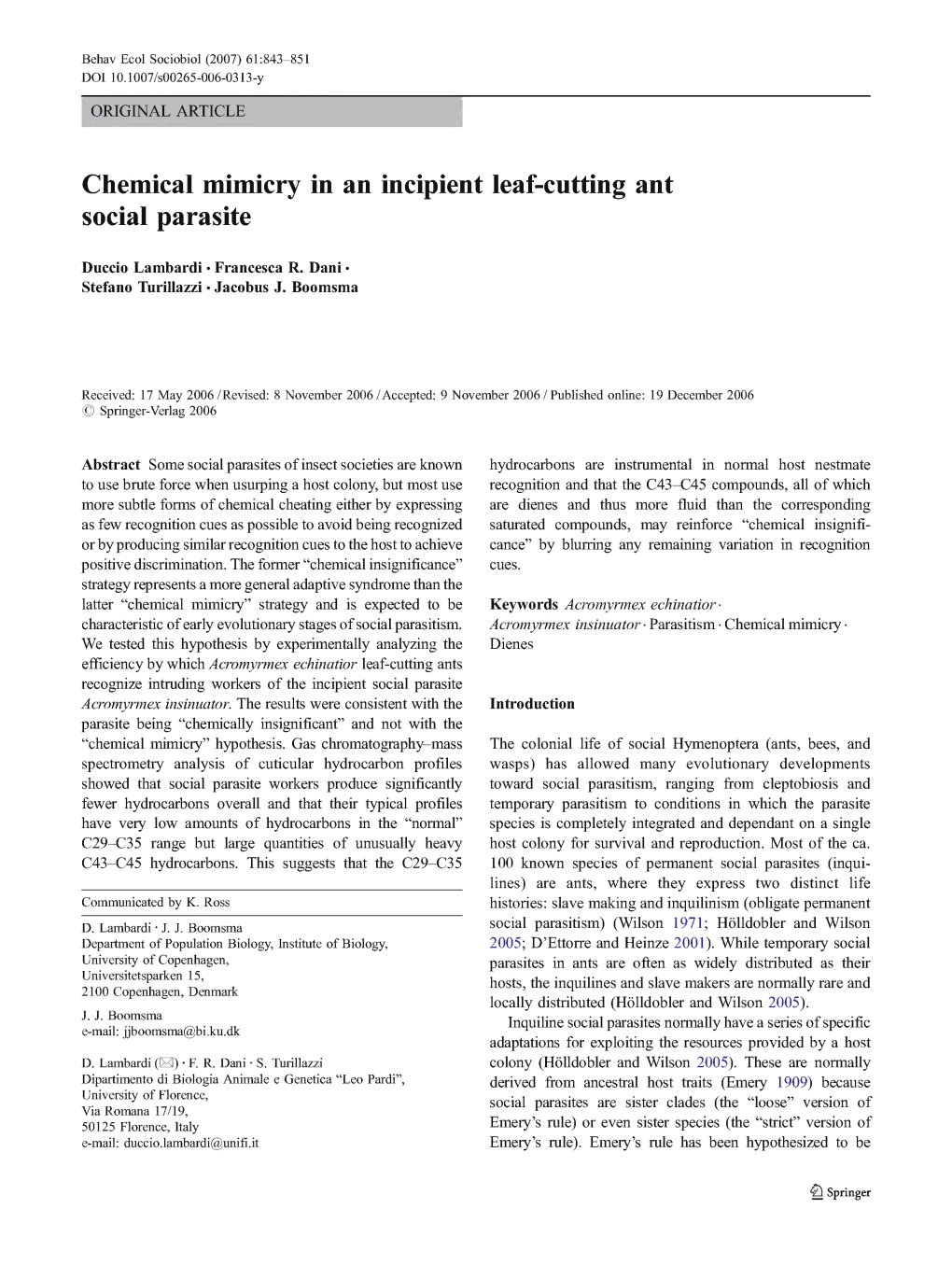 Chemical Mimicry in an Incipient Leaf-Cutting Ant Social Parasite