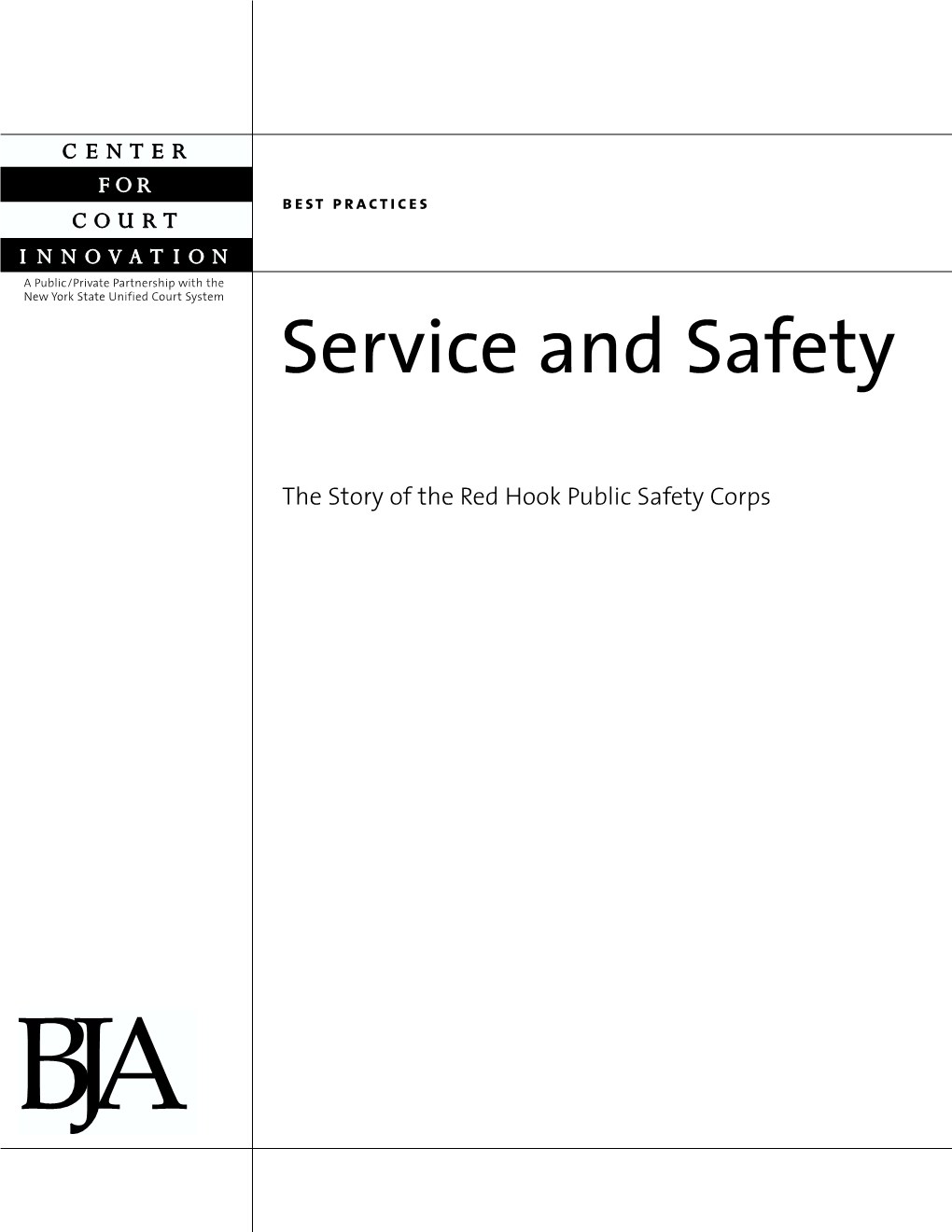 Service and Safety: the Story of the Red Hook Public Safety Corps