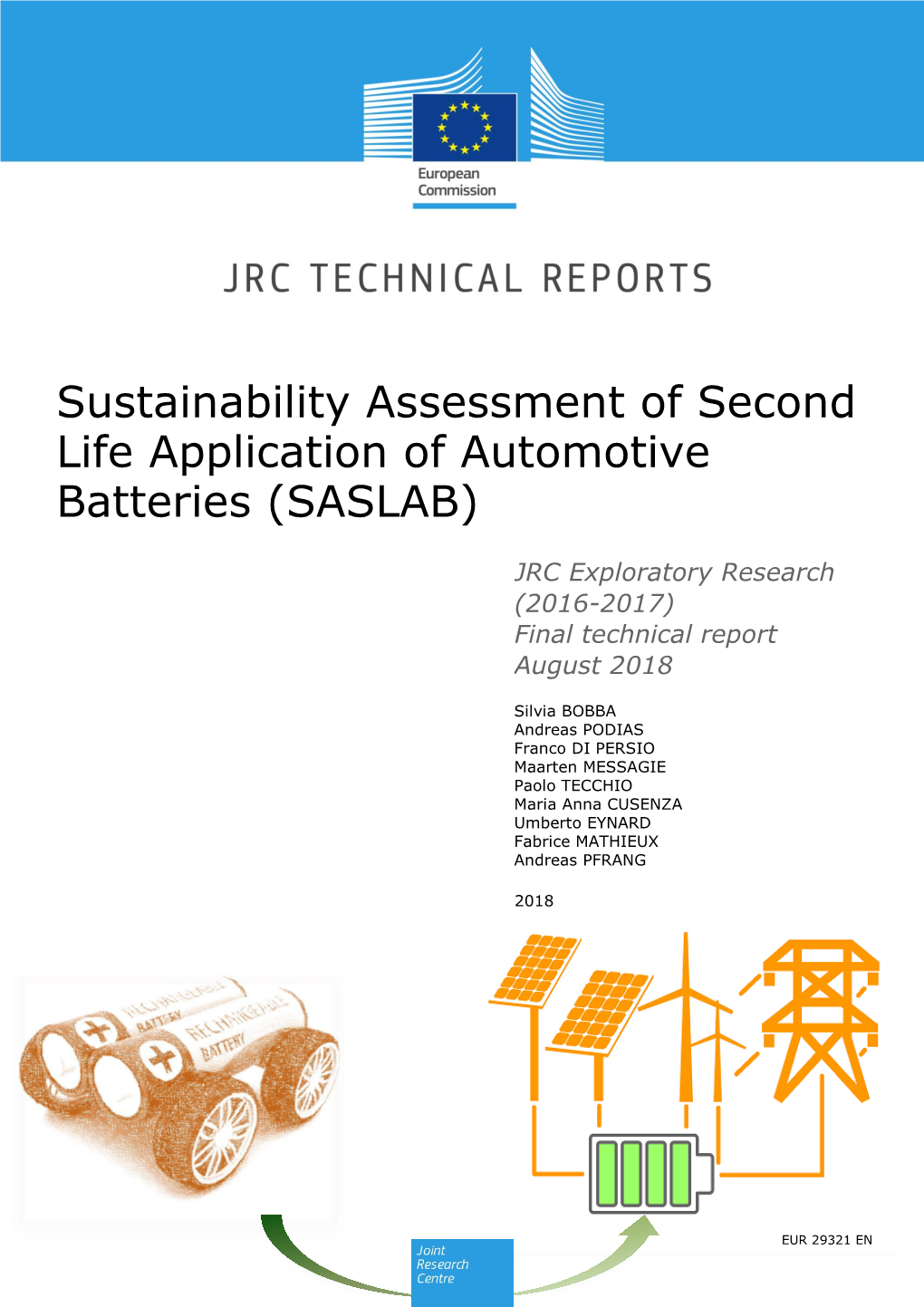 Sustainability Assessment of Second Life Application of Automotive Batteries (SASLAB)