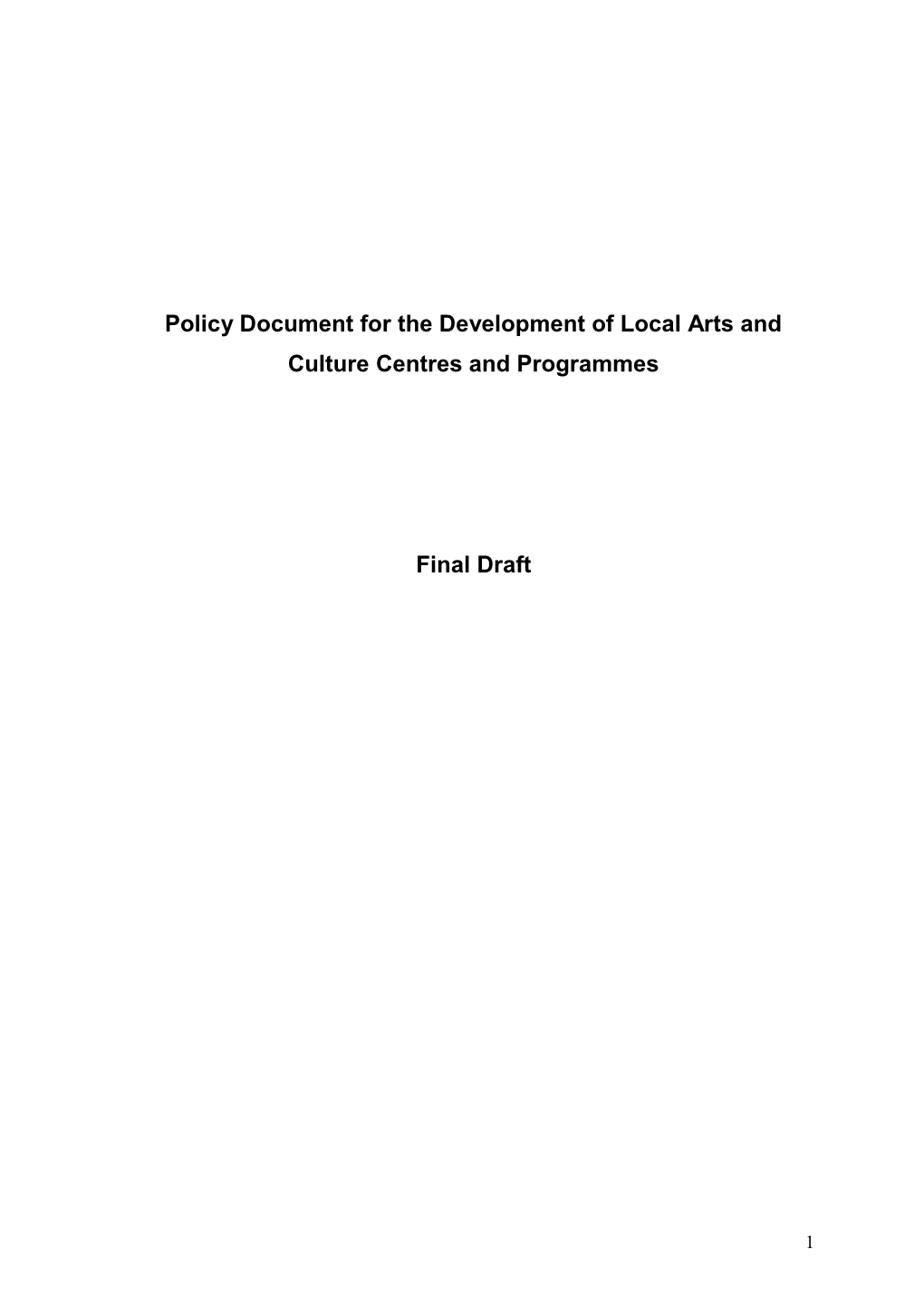 Arts and Culture Centres Policy Project